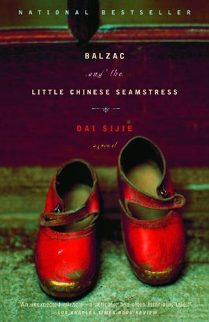 Balzac and the Little Chinese Seamstress: A Novel Balzac and the Little Chinese Seamstress: A Novel