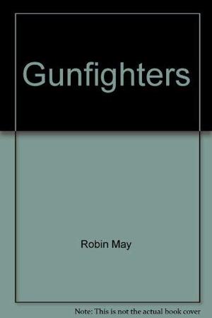 Gunfighters Gunfighters