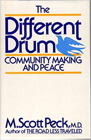 Different Drum: Community Making and Peace, The Different Drum: Community Making and Peace, The