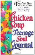 Chicken Soup for the Teenage Soul Journal Chicken Soup for the Teenage Soul Journal