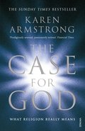 Case for God: What Religion Really Means, The Case for God: What Religion Really Means, The