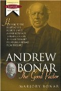 Andrew Bonar : The Good Pastor Andrew Bonar : The Good Pastor