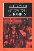 Life and Extraordinary Adventures of Private Ivan Chonkin, The Life and Extraordinary Adventures of Private Ivan Chonkin, The