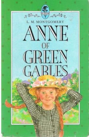 Anne of Green Gables Anne of Green Gables