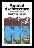 Animal Architecture Animal Architecture