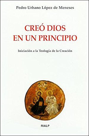 Creó Dios En Un Principio (Biblioteca de Iniciación Teológica) Creó Dios En Un Principio (Biblioteca de Iniciación Teológica)