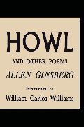 Howl, and Other Poems Howl, and Other Poems