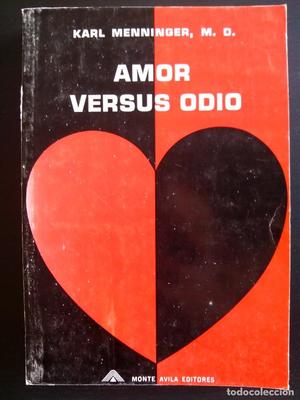 Amor versus odio Amor versus odio