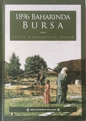 1896 Baharında Bursa 1896 Baharında Bursa