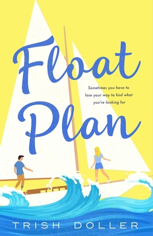 Float Plan Float Plan