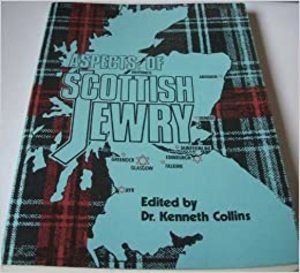 Aspects of Scottish Jewry Aspects of Scottish Jewry