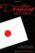 Deathday Letter, The Deathday Letter, The