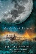 Shade of the Moon: Life As We Knew It Series, Book 4, The Shade of the Moon: Life As We Knew It Series, Book 4, The