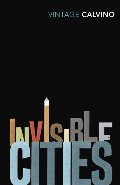 Invisible Cities Invisible Cities