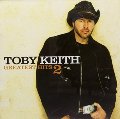 Toby Keith, Greatest Hits 2 Toby Keith, Greatest Hits 2