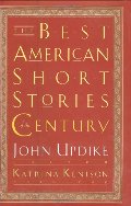 Best American Short Stories of the Century, The Best American Short Stories of the Century, The