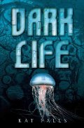 Dark Life Dark Life