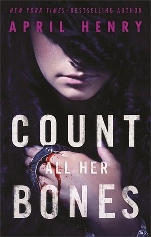 Count All Her Bones (Girl, Stolen) Count All Her Bones (Girl, Stolen)
