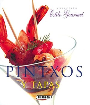 Pintxos y Tapas Pintxos y Tapas