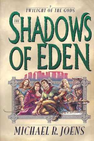 Shadows of Eden, The Shadows of Eden, The