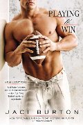Playing to Win (A Play-by-Play Novel) Playing to Win (A Play-by-Play Novel)