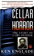 Cellar of Horror: The Story of Gary Heidnik Cellar of Horror: The Story of Gary Heidnik