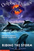Dolphin Diaries #3: Riding the Storm Dolphin Diaries #3: Riding the Storm