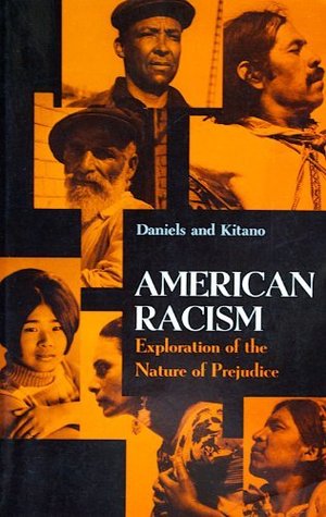 American Racism: Exploration of the Nature of Prejudice American Racism: Exploration of the Nature of Prejudice