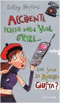 Accidenti, perché non vuol capire che sono la ragazza giusta? Accidenti, perché non vuol capire che sono la ragazza giusta?