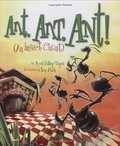 Ant, Ant, Ant!: An Insect Chant (American City Series) Ant, Ant, Ant!: An Insect Chant (American City Series)