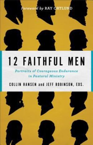 12 Faithful Men 12 Faithful Men