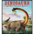 Giant Golden Book of Dinosaurs and Other Prehistoric Reptiles Giant Golden Book of Dinosaurs and Other Prehistoric Reptiles