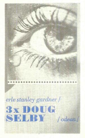 3x Doug Selby (Erle Stanley Gardner) 3x Doug Selby (Erle Stanley Gardner)