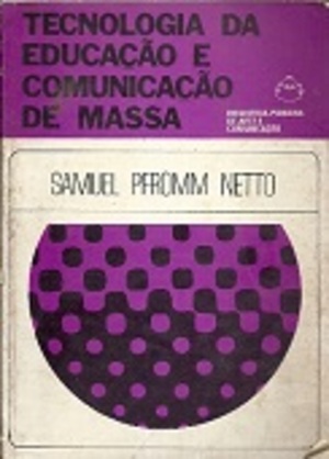 Tecnologia da Educação e Comunicação de Massa Tecnologia da Educação e Comunicação de Massa