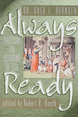 Always Ready: Directions For Defending The Faith, Randy Booth Edition Always Ready: Directions For Defending The Faith, Randy Booth Edition