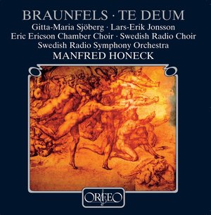 Braunfels - Te Deum Braunfels - Te Deum