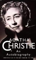 Agatha Christie: An Autobiography Agatha Christie: An Autobiography