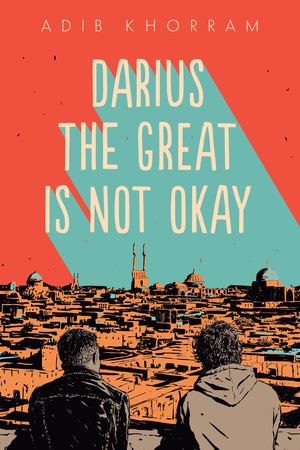 Darius the Great Is Not Okay Darius the Great Is Not Okay