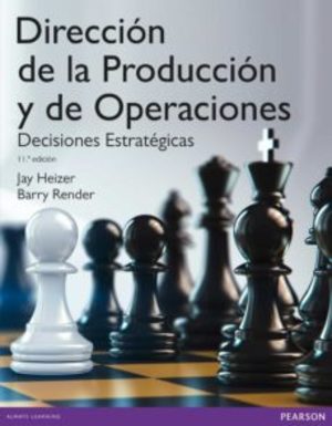 DIRECCIÓN DE LA PRODUCCIÓN Y OPERACIONES ESTRATÉGI
(Español) Tapa blanda – 26 mayo 2015 DIRECCIÓN DE LA PRODUCCIÓN Y OPERACIONES ESTRATÉGI
(Español) Tapa blanda – 26 mayo 2015