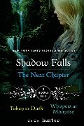 Shadow Falls: The Next Chapter: Taken at Dusk and Whispers at Moonrise (A Shadow Falls Novel) Shadow Falls: The Next Chapter: Taken at Dusk and Whispers at Moonrise (A Shadow Falls Novel)