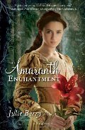 Amaranth Enchantment, The Amaranth Enchantment, The