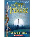 Cry of the Icemark (The Icemark Chronicles), The Cry of the Icemark (The Icemark Chronicles), The