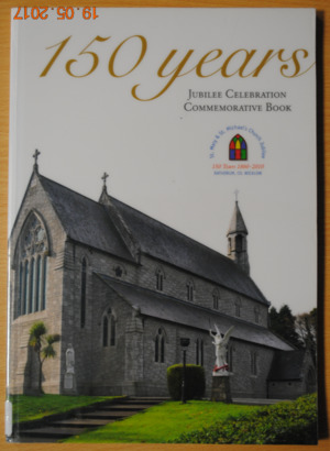 150 years Jubilee Celebrations Commemorative Book. St. Mary & St. Michael's Church Jubilee 150 years Jubilee Celebrations Commemorative Book. St. Mary & St. Michael's Church Jubilee