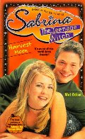 Harvest Moon (Sabrina, the Teenage Witch #15) Harvest Moon (Sabrina, the Teenage Witch #15)