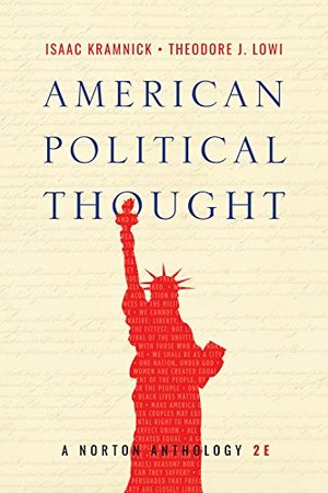 American Political Thought: A Norton Anthology (Second Edition) American Political Thought: A Norton Anthology (Second Edition)