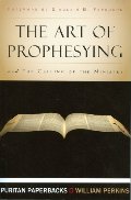 Art of Prophesying with The Calling of the Ministry, The Art of Prophesying with The Calling of the Ministry, The