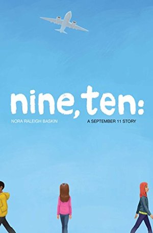 Nine, Ten: A September 11 Story Nine, Ten: A September 11 Story