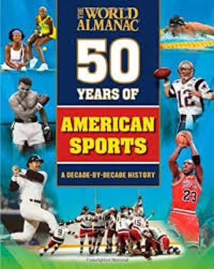 50 Years of American Sports 50 Years of American Sports