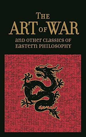 Art of War & Other Classics of Eastern Philosophy (Leather-bound Classics), The Art of War & Other Classics of Eastern Philosophy (Leather-bound Classics), The