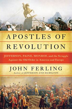 Apostles of Revolution Apostles of Revolution